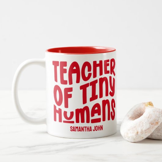 Tasse 2 Couleurs Tiny Humains Enseignant Design de texte rouge (Avec donut)