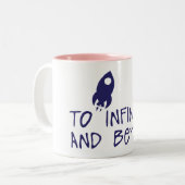 Tasse 2 Couleurs to infinity and beyond citation fuser (Devant gauche)