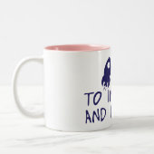 Tasse 2 Couleurs to infinity and beyond citation fuser (Gauche)