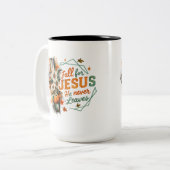 Tasse 2 Couleurs Tombe Pour Jésus... (Devant gauche)
