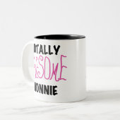 Tasse 2 Couleurs Totalement génial Nonnie Pink Tshirts et cadeaux (Devant gauche)