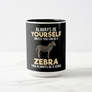 Tasse 2 Couleurs Toujours être Zebra Amoureux des animaux Zookeepe