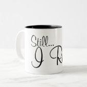 Tasse 2 Couleurs "Toujours… Je me lève" création de fonte de (Devant gauche)