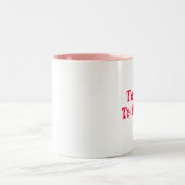 Tasse 2 Couleurs Trop chaud pour manipuler (Centre)