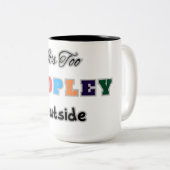 Tasse 2 Couleurs Trop de gens dehors (Devant droit)