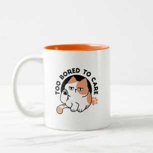 Tasse 2 Couleurs Trop ennuyé pour s'en soucier – Citation drôle de 