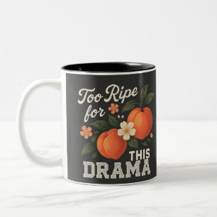 Tasse 2 Couleurs Trop mûr pour ce drame Création de slogan de pêche
