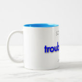 Tasse 2 Couleurs troublemom! - bleu de base (Gauche)