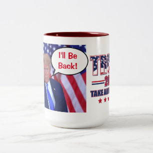 Tasse 2 Couleurs Trump 2024 - Je serai de retour