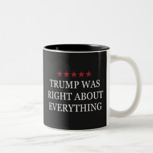 Tasse 2 Couleurs Trump avait raison sur tout