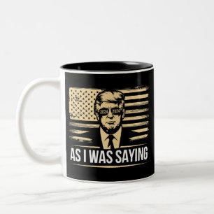 Tasse 2 Couleurs Trump Comme Je Disais Son Discours Élection Vote