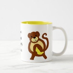 Tasse 2 Couleurs Tu es toujours en train de faire le singe