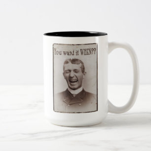 Tasse 2 Couleurs Tu Le Veux QUAND ?