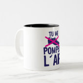 Tasse 2 Couleurs tu me pompes air chaussure expression citation (Devant gauche)