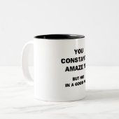 Tasse 2 Couleurs Tu M'Émerges Constamment (Devant gauche)