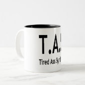 Tasse 2 Couleurs Typographie drôle du syndrome fatigué (Devant gauche)