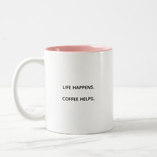Tasse 2 Couleurs Typographie Tendance Amusante Moderne La Vie Arriv