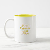 Tasse 2 Couleurs Typography Your Quote Serif And Script Yellow (Gauche)