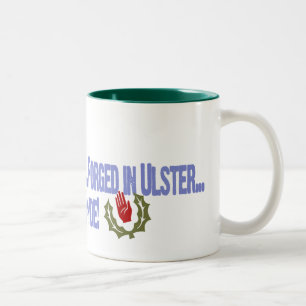Tasse 2 Couleurs Ulster-Ecossais : Extrait en Ecosse… Forgé dans