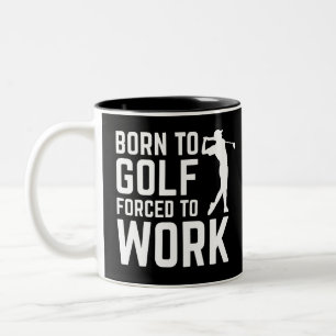Tasse 2 Couleurs Un cadeau pour les amateurs de golf Né au golf For