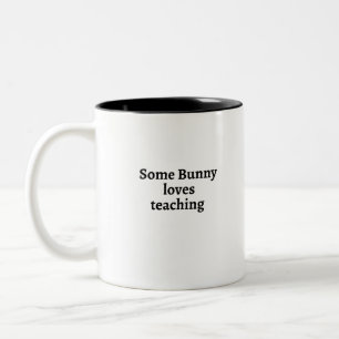 Tasse 2 Couleurs Un lapin adore enseigner