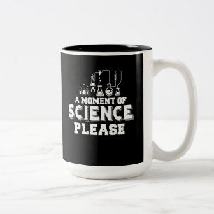 Tasse 2 Couleurs Un moment de la Science svp