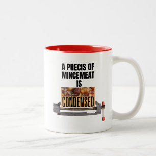 Tasse 2 Couleurs Un Précis de Mincemeat est Condensé