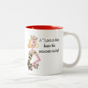 Tasse 2 Couleurs Un Tiara A Day garde les paysans loin !