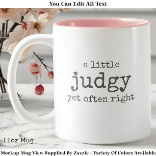 Tasse 2 Couleurs Une citation spirituelle et impertinente un peu ju