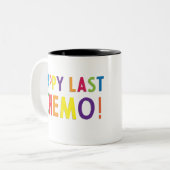 Tasse 2 Couleurs Une dernière chimio heureuse (Devant gauche)