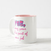 Tasse 2 Couleurs Une partie de votre travail (Devant gauche)