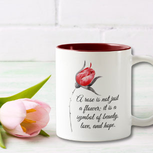 Tasse 2 Couleurs Une rose n'est pas qu'une fleur Citation Inspirant