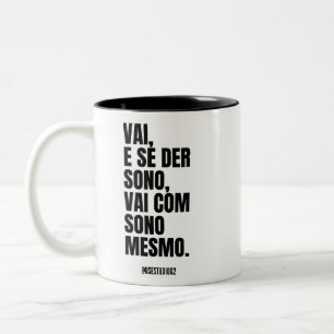 Tasse 2 Couleurs Vai com sono mesmo