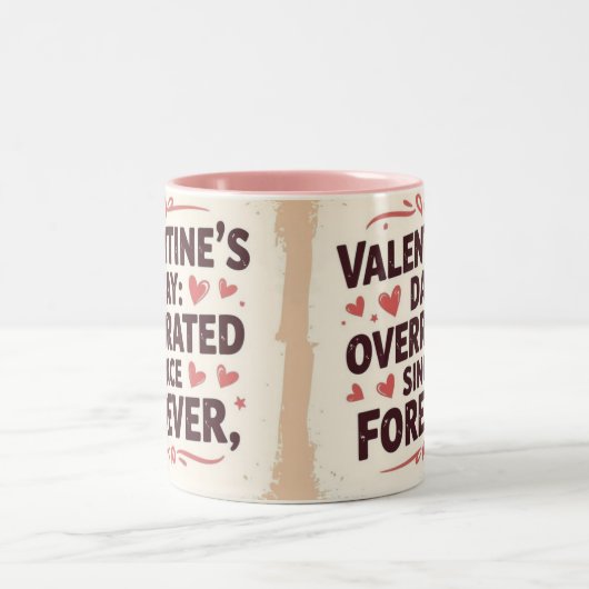 Tasse 2 Couleurs Valentine's day overated since forever chic (Centre)