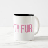 Tasse 2 Couleurs Vanity Fur Rose (Devant droit)