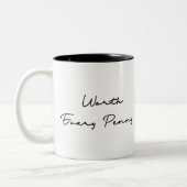 Tasse 2 Couleurs Vaut Chaque Citation De Penny (Gauche)
