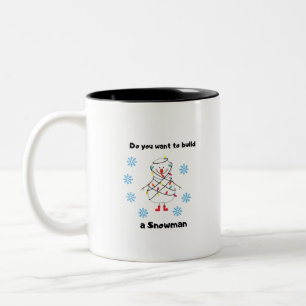 Tasse 2 Couleurs Veux-tu construire un bonhomme de neige ?