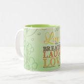 Tasse 2 Couleurs Vivez Heureusement Jamais Après Respirer Laugh Lov (Devant gauche)