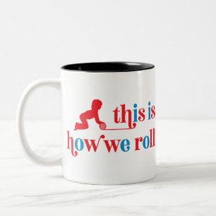 Tasse 2 Couleurs Voici comment nous roulons