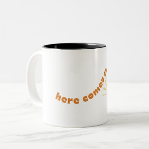 Tasse 2 Couleurs Voici la boue du soleil