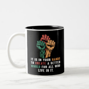 Tasse 2 Couleurs Vos Mains Créer un meilleur monde Mois de l'histoi