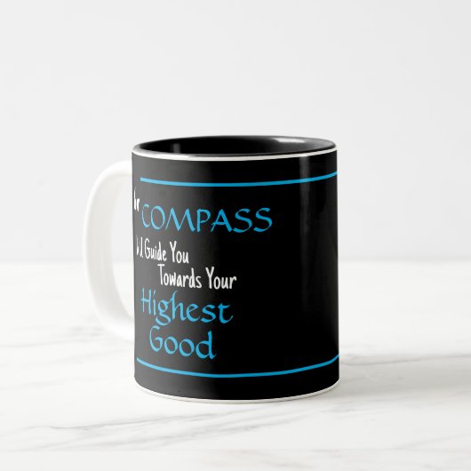 Tasse 2 Couleurs "Votre COMPASS Vous Guidera..." Phrase (Devant gauche)