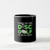 Tasse 2 Couleurs Vous Aimez Disk Golf (Centre)