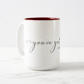 Tasse 2 Couleurs Vous avez ceci (Devant gauche)