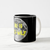 Tasse 2 Couleurs Vous est Wur-wilf ! (Devant droit)