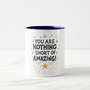 Tasse 2 Couleurs Vous êtes Extraordinaire !