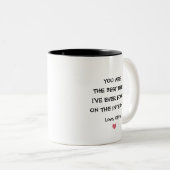 Tasse 2 Couleurs Vous êtes la meilleure chose que j'ai jamais trouv (Devant droit)