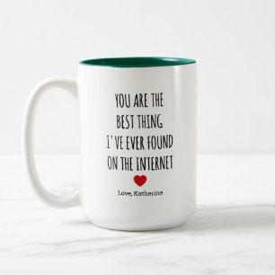 TASSE 2 COULEURS VOUS ÊTES LA MEILLEURE CHOSE QUE J'AIE JAMAIS TROU