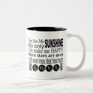 Tasse 2 Couleurs Vous êtes mon habillement et cadeaux de soleil