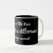 Tasse 2 Couleurs Vous faites une différence personnalisée (Devant droit)